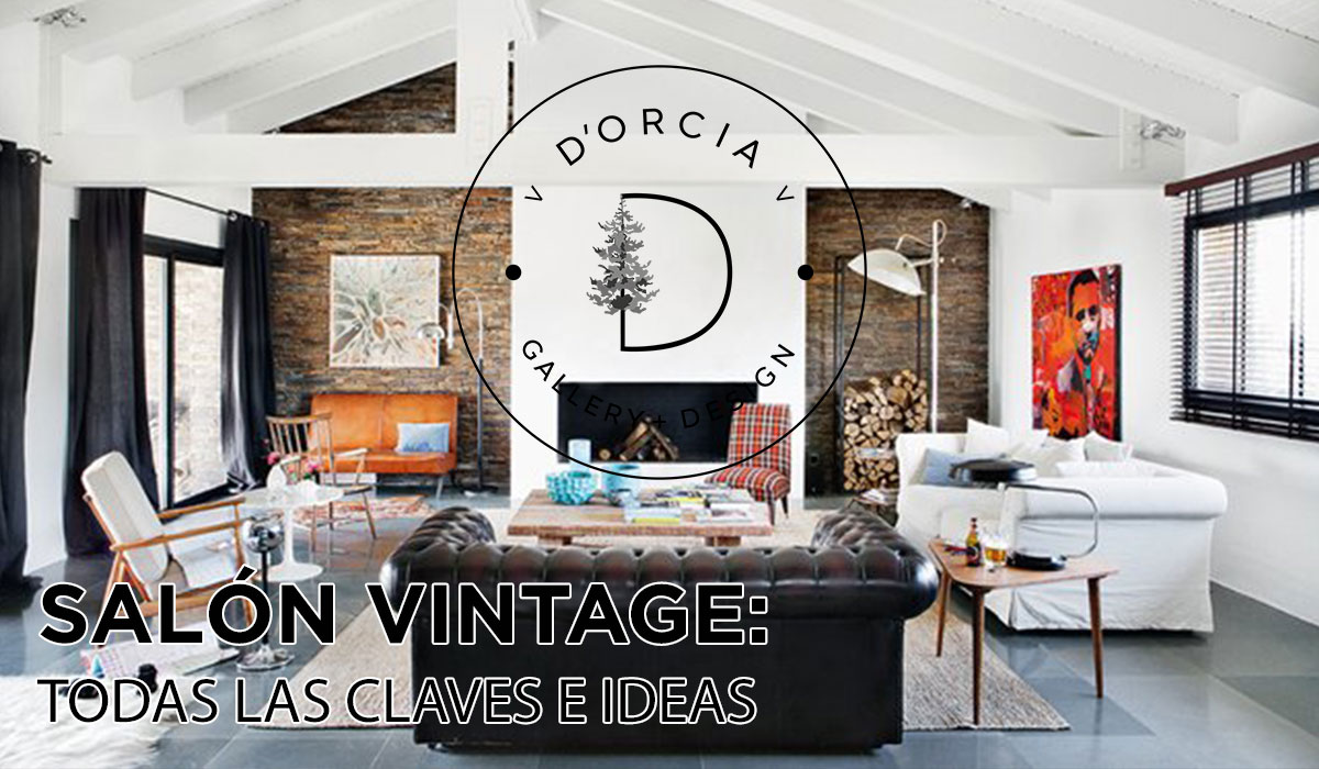 SALÓN VINTAGE: TODAS LAS CLAVES E IDEAS