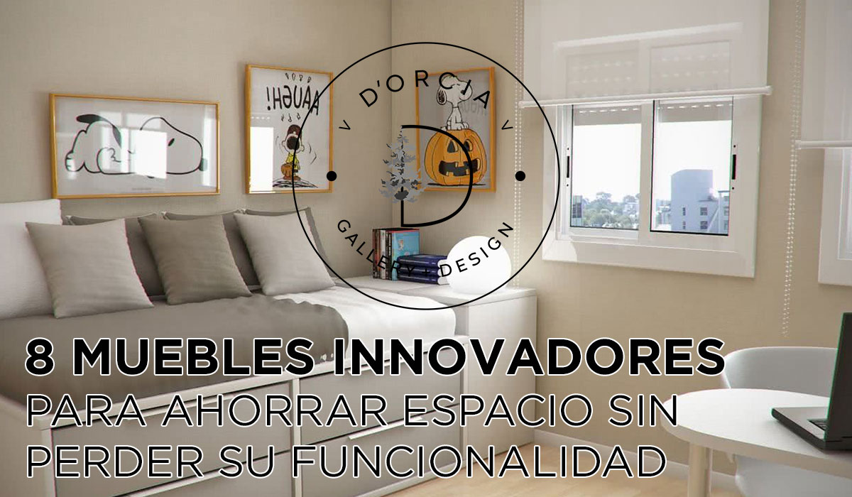 8 MUEBLES INNOVADORES PARA AHORRAR ESPACIO SIN PERDER SU FUNCIONALIDAD