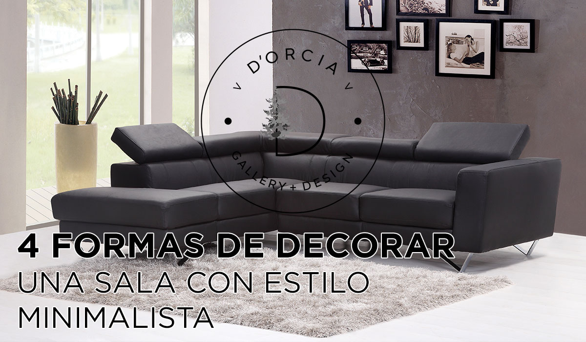 4 FORMAS DE DECORAR UNA SALA CON ESTILO MINIMALISTA